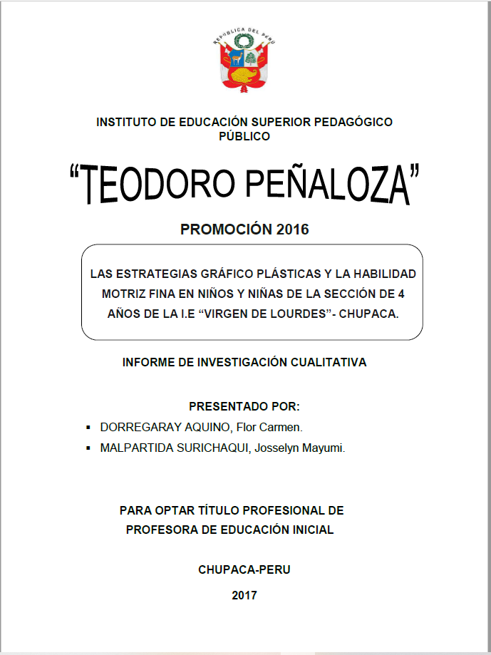 LAS ESTRATEGIAS GRÁFICO PLÁSTICAS Y LA HABILIDAD MOTRIZ FINA EN NIÑOS Y NIÑAS DE LA SECCIÓN DE 4 AÑOS DE LA I.E “VIRGEN DE LOURDES”- CHUPACA.